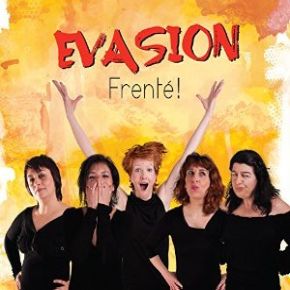 Frenté ! | Evasion. Chanteur