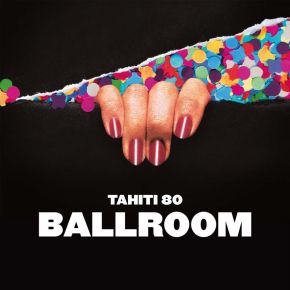 Ballroom | Tahiti 80. Musicien