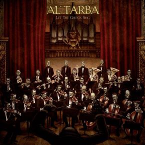Let the ghosts sing | Al'Tarba. Chanteur