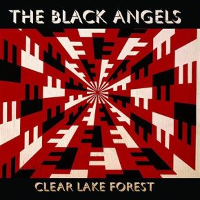 Clear lake forest | The Black Angels