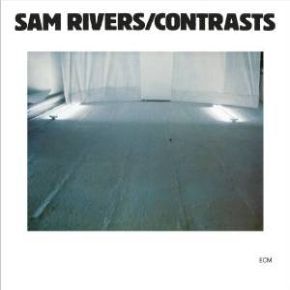 Contrasts | Sam Rivers (1923-2011). Musicien. Saxophone. Musicien. Bois