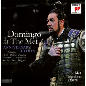 Domingo at the Met : anniversary edition | Plácido Domingo (1941-....). Chanteur. Ténor