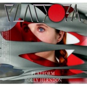 Platform | Holly Herndon. Compositeur