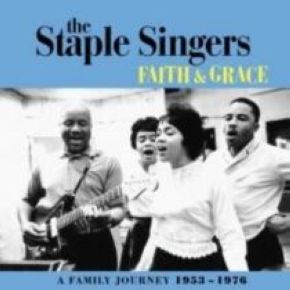 Faith & grace : a family journey 1953-1976 | The Staple Singers. Chanteur
