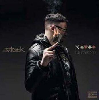 Nique le casino | Sadek. Chanteur
