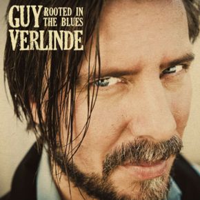Rooted in the blues | Guy Verlinde (1976-....). Chanteur. Musicien. Guitare