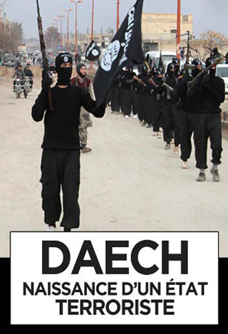Daesh : Naissance d'un état terroriste