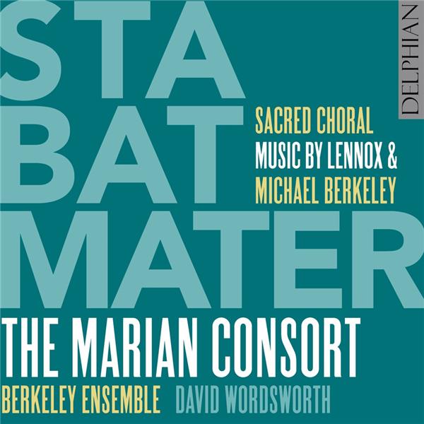 Stabat Mater : sacred choral | Lennox Berkeley (1903-1989). Compositeur