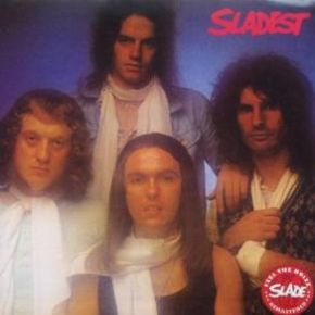 Sladest | Slade. Interprète
