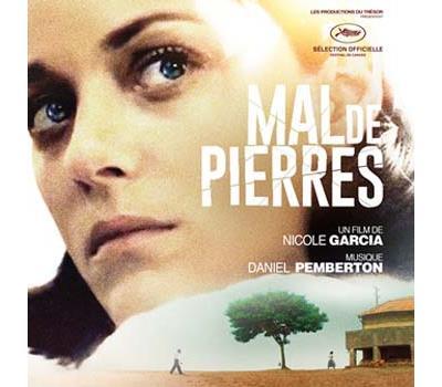 Mal de pierres : un film de Nicole Garcia | Daniel Pemberton (1978-....). Compositeur