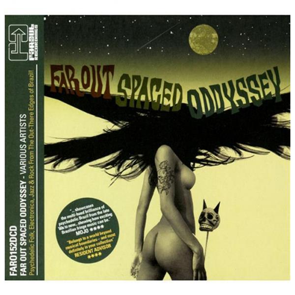 Far Out spaced oddyssey : psychedelic folk, electronica, jazz & rock from the Out-There edges of Brazil ! | José Mauro. Compositeur