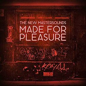 Made for pleasure | The New mastersounds. Musicien
