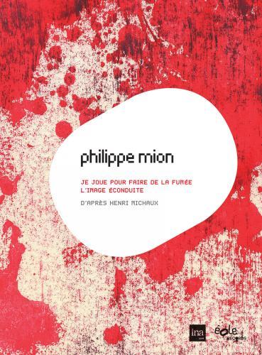 Je joue pour faire de la fumée | Philippe Mion (1956-....). Compositeur