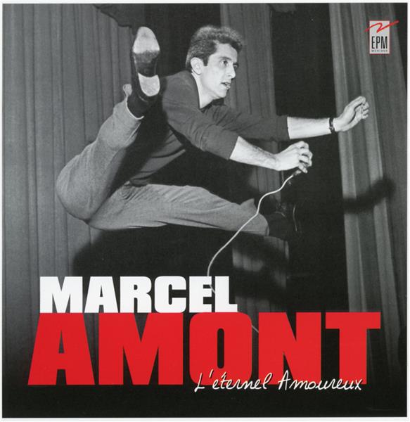 L'éternel amoureux | Marcel Amont (1929-....). Chanteur
