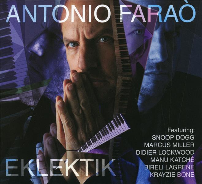 Eklektik | Antonio Faraò (1965-....). Musicien. Piano. Clavier