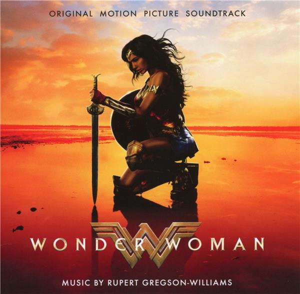Wonder woman : bande originale du film de Patty Jenkins | Rupert Gregson-Williams (1966-....). Compositeur