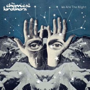 We are the night | The Chemical Brothers. Musicien