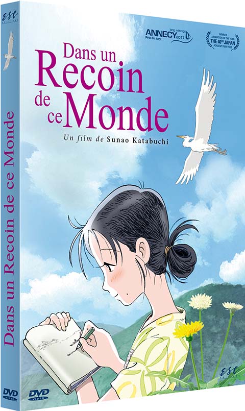 Dans un recoin de ce monde / Sunao Katabuchi, réal. | Katabuchi, Sunao. Scénariste