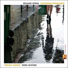 Chansons françaises | Roland Dyens (1955-2016). Musicien. Guitare