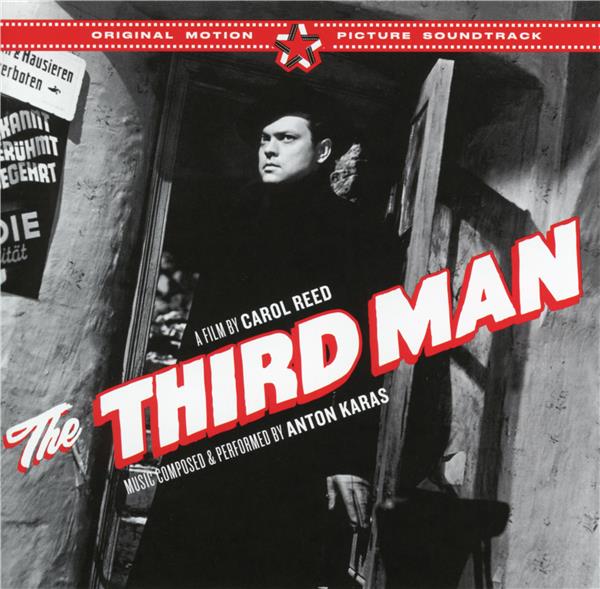 The third man (= Le troisième homme) : bande originale du film de Carol Reed | Anton Karas (1906-1985). Compositeur
