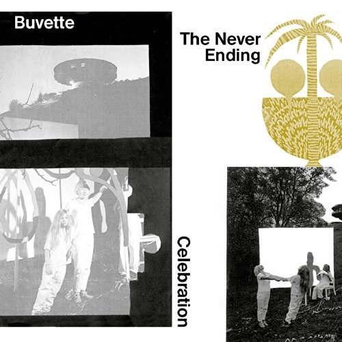The never ending celebration | Buvette (1987?-....). Chanteur