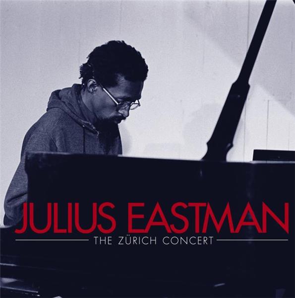 The Zürich concert / Julius Eastman, p | Eastman, Julius. Musicien