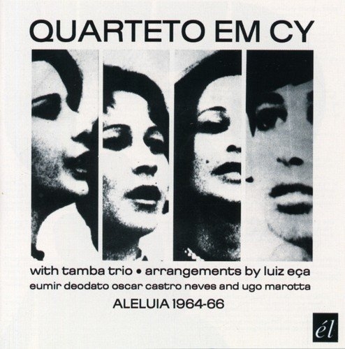 Aleluia 1964-66 | Quarteto Em Cy. Chanteur