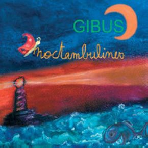 Noctambulines | Gibus. Compositeur