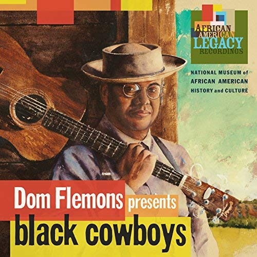 Black Cowboys | Dom Flemons. Interprète
