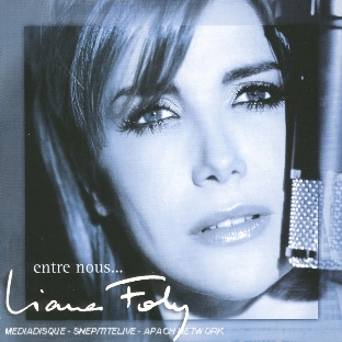 Entre nous... | Liane Foly (1962-....). Chanteur