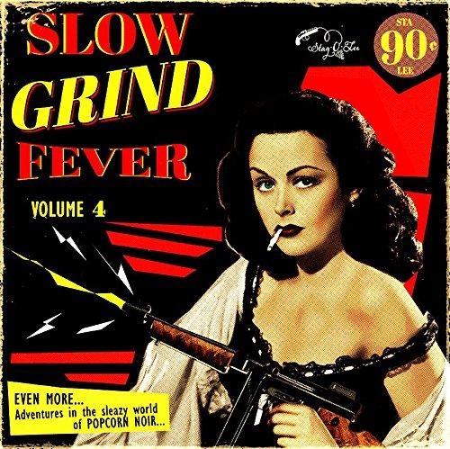 Slow grind fever  | 