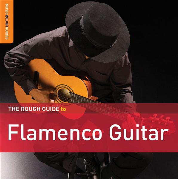 couverture de : The rough guide to flamenco guitar