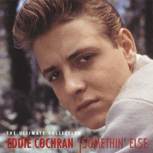 Somethin' else / Eddie Cochran | Cochran, Eddie. Composition. Interprète