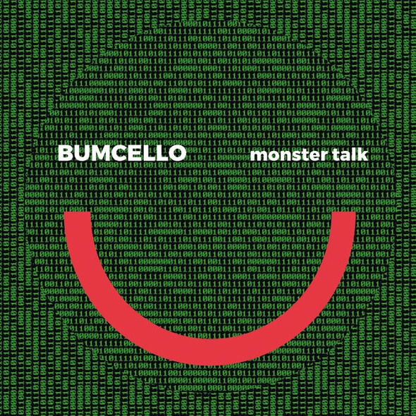 Monster talk | Bumcello. Musicien