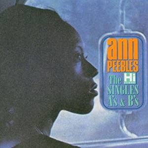 The hi records singles a's & b's | Ann Peebles (1947-....). Interprète
