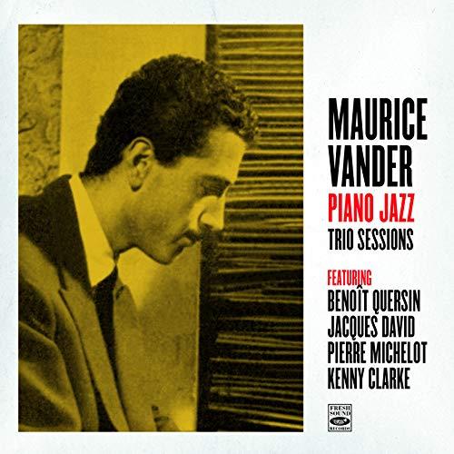 Piano jazz trio sessions | Maurice Vander. Interprète