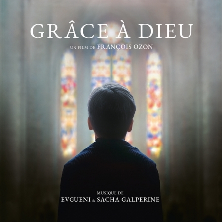 Couverture de Grâce à Dieu, b.o.f., 2018 : film de François Ozon