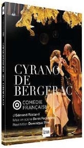 Cyrano de Bergerac : Mise en scène de Bruno Podalydès / Dominique Thiel, réal. | Thiel, Dominique. Metteur en scène ou réalisateur