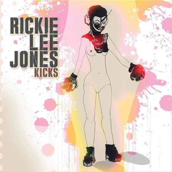 Kicks / Rickie Lee Jones | Jones, Rickie Lee. Chant. Guitare. Piano. Wurlitzer. Tambourin