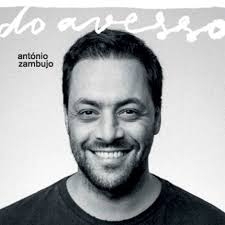 Do Avesso | António Zambujo (1975-....). Interprète