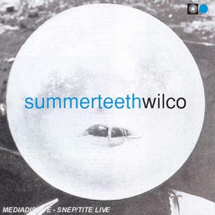 Summer teeth | Wilco. Musicien