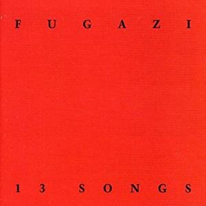 Couverture de 13 Songs (Fugazi + Margin Walker)