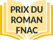 Prix du roman Fnac